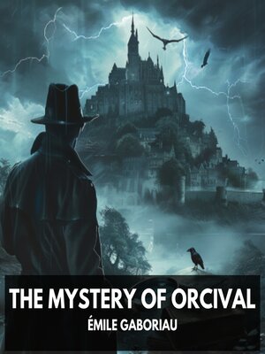 cover image of The Mystery of Orcival (Unabridged)